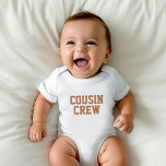 Cousin Crew | Rust Kids Baby Bodysuit<br><div class="desc">Custom printed apparel personalised with "Cousin Crew" graphic or other custom text. Use the design tools to edit the text fonts and colours or add your own photos to create a one of a kind custom t-shirt design. Select from a wide variety of t-shirts, tank tops and sweatshirts for men,...</div>