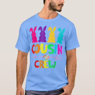Cousin Crew s Squad Easter Day Cute Bunny Kids Tod T-Shirt