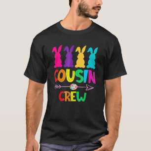 Cousin Crew S Squad Easter Day Cute Bunny Kids Tod T-Shirt