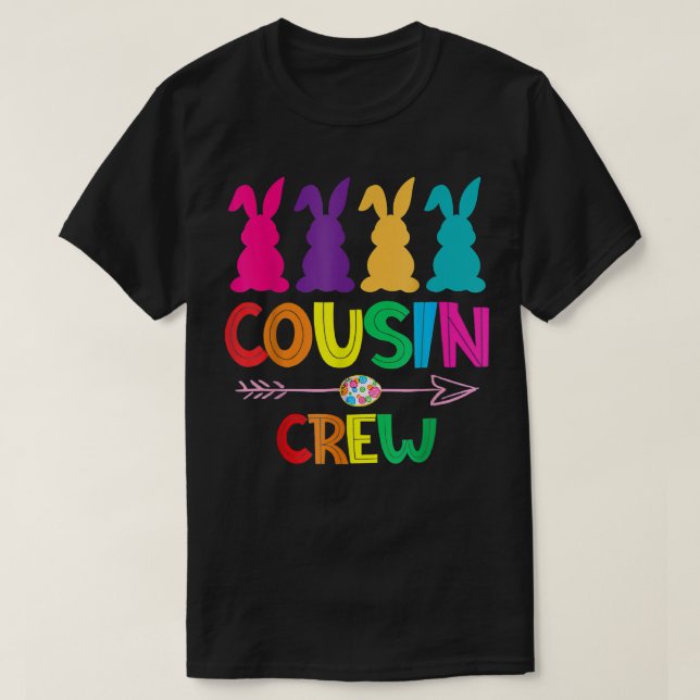 Cousin Crew s Squad Easter Day Cute Bunny Kids Tod T-Shirt (Design Front)