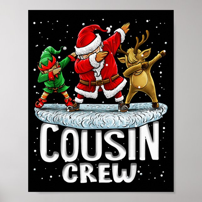 Cousin Crew Santa Elf Dabbing Matching Family Chri Poster (Front)