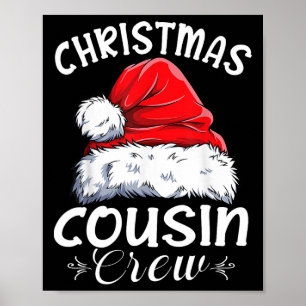 Cousin Crew Santa Family Matching Christmas Pajama Poster