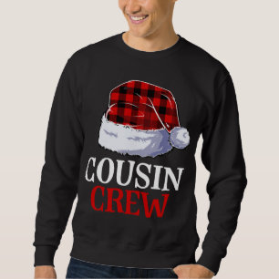 Cousin Crew Santa Plaid Buffalo Apparel Funny Chri Sweatshirt