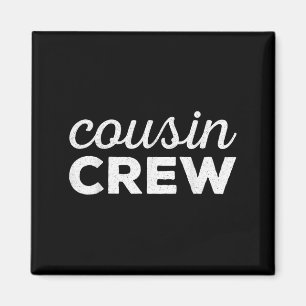 Cousin Crew Shirt Adults Kids Matching Cousin Crew Magnet