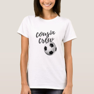 Cousin Crew - Soccer T-Shirt