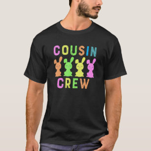 Cousin Crew Squad Bunny Rabbit Easter Day Party Ma T-Shirt
