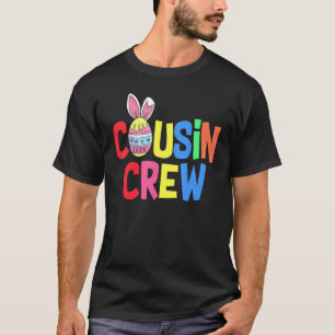 Cousin Crew  Squad Easter Day Cute Bunny Kids Todd T-Shirt
