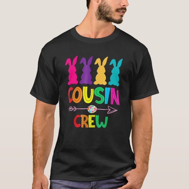 Cousin Crew  Squad Easter Day Cute Bunny Kids Todd T-Shirt (Front)
