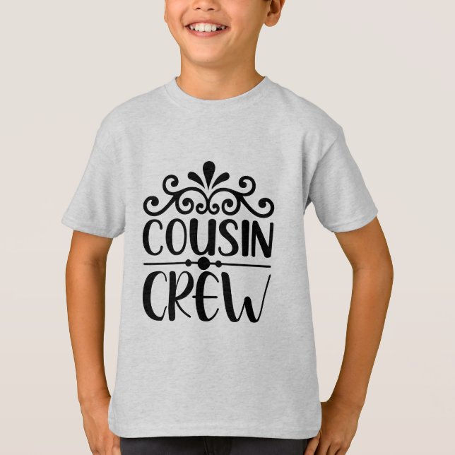 Cousin Crew  T-Shirt (Front)