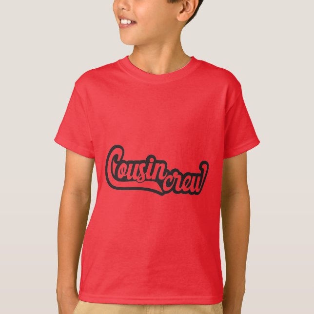 Cousin Crew T-Shirt (Front)