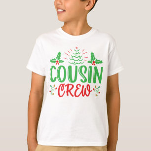 Cousin Crew T-Shirt