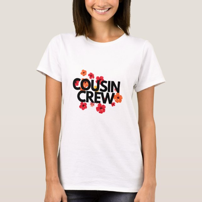 Cousin Crew T-Shirt (Front)