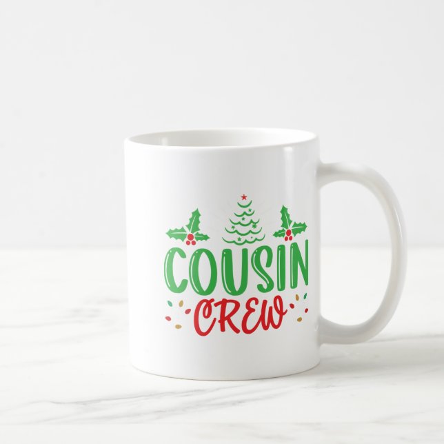 Cousin Crew T Shirt  Coffee Mug (Right)