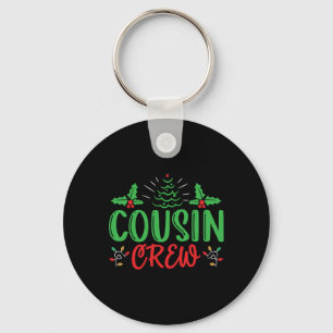 Cousin Crew T Shirt  Key Ring