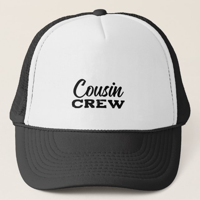 Cousin Crew T-Shirt Trucker Hat (Front)