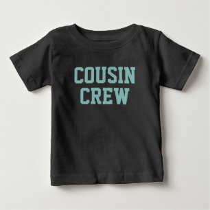 Cousin Crew Teal Matching Kids Baby T-Shirt