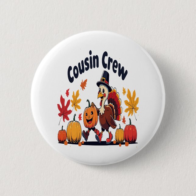 Cousin Crew Thanksgiving Pumpkin 6 Cm Round Badge (Front)