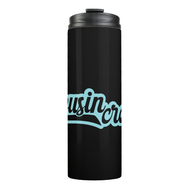 Cousin Crew Thermal Tumbler (Front)