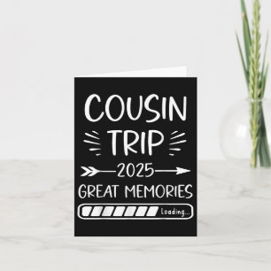 Cousin Crew Trip 2025 Summer Family Reunion Weeken Card