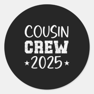 Cousin Crew Trip 2025 Summer Family Reunion Weeken Classic Round Sticker