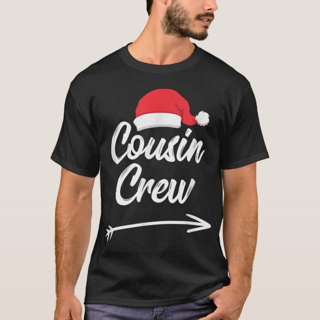 Cousin Crew Xmas Family Reunion Christmas Relative T-Shirt (Front)