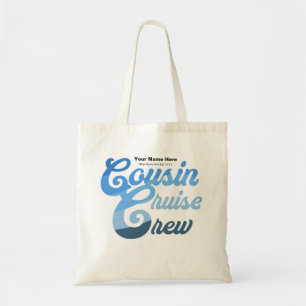 Cousin Cruise Crew Tote Bag