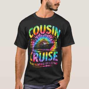 Cousin cruise matching family vacation tie dye 202 T-Shirt