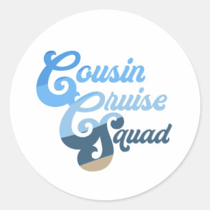 Cousin Cruise Squad Classic Round Sticker