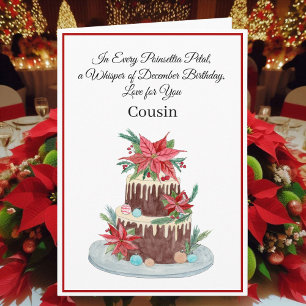 Cousin December Birthday Cake Poinsettias  Card