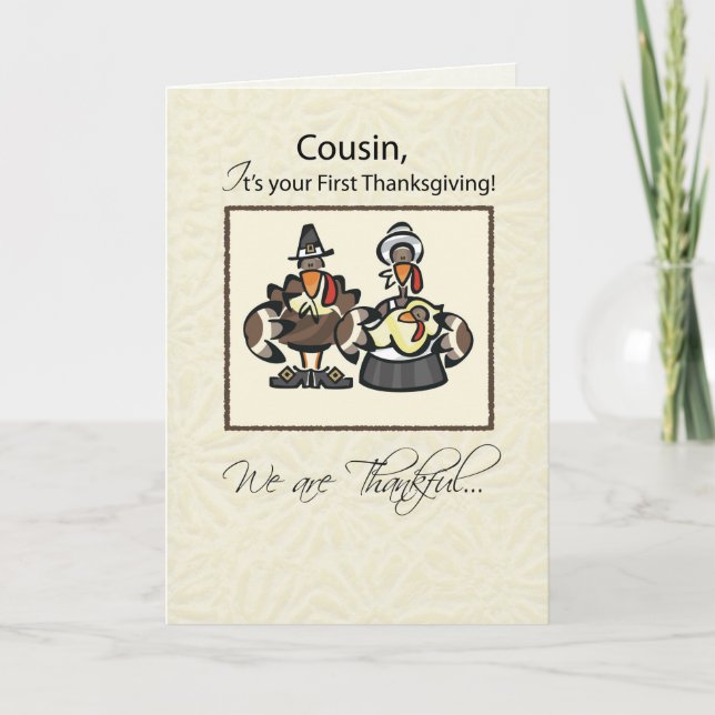 Cousin First Thanksgiving Turkey Family Holiday Card (Front)