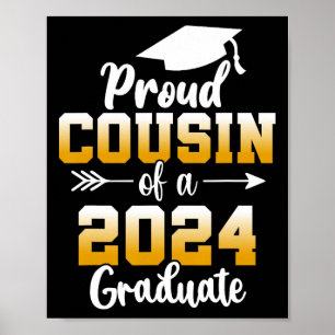 Cousin Of A 2024 Graduate Cl Of 2024 Graduation 1 Poster