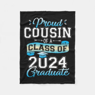 Cousin Of A Cl Of 2024 Graduate Funny Senior 2024 Fleece Blanket