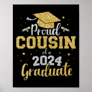 Cousin Of A Cl Of 2024 Graduate Senior Graduation  Poster