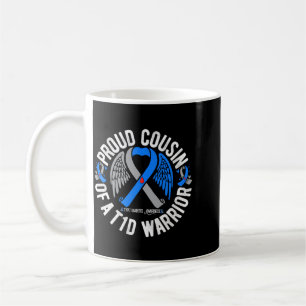 Cousin Of A T1d Warrior Type 1 Diabetes Awareness Coffee Mug