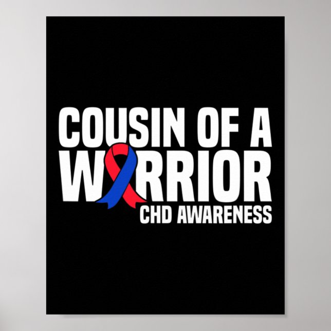 Cousin Of A Warrior Chd Congenital Heart Disease A Poster (Front)