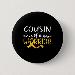 Cousin Of A Warrior Childhood Cancer Awareness Sup 6 Cm Round Badge
