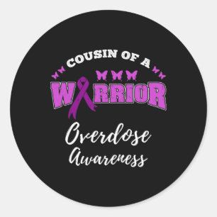 Cousin Of A Warrior Overdose Awareness Classic Round Sticker