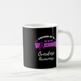 Cousin Of A Warrior Overdose Awareness Coffee Mug