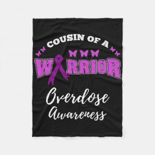Cousin Of A Warrior Overdose Awareness Fleece Blanket