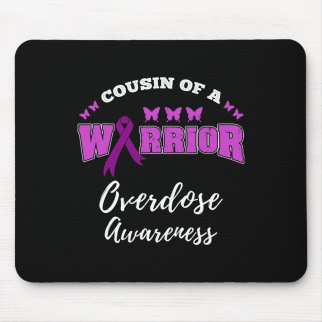 Cousin Of A Warrior Overdose Awareness  Mouse Mat (Front)