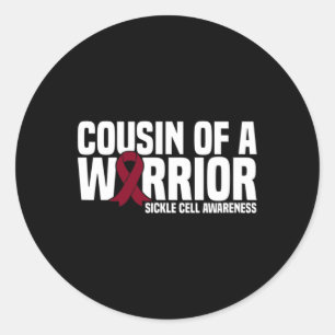 Cousin Of A Warrior Sickle Cell Awareness Classic Round Sticker
