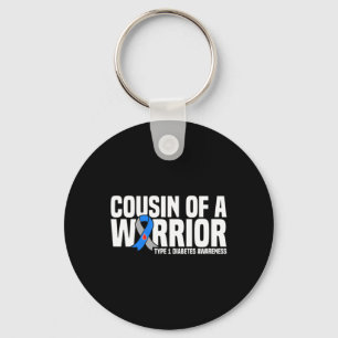 Cousin Of A Warrior Type 1 Diabetes Awareness Key Ring