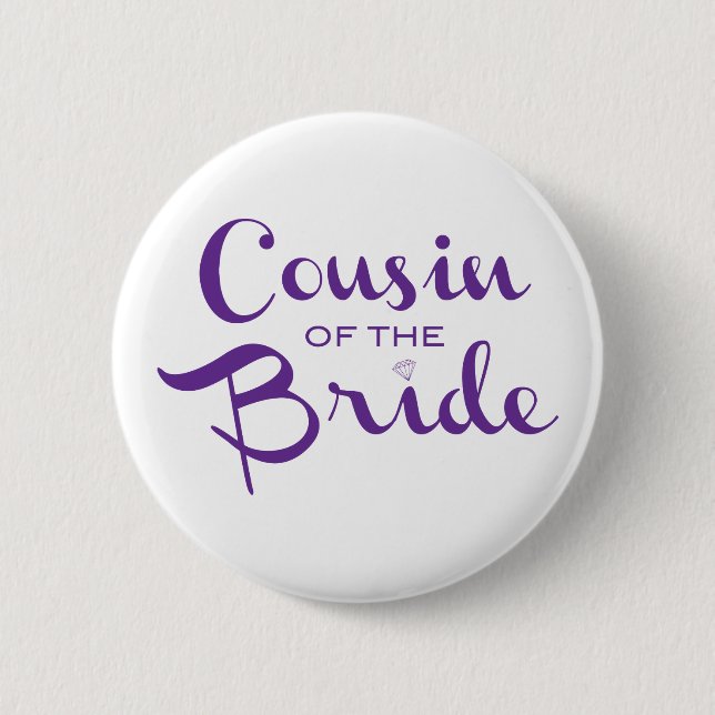 Cousin of Bride Purple on White 6 Cm Round Badge (Front)