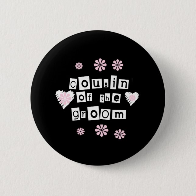 Cousin of Groom White on Black 6 Cm Round Badge (Front)