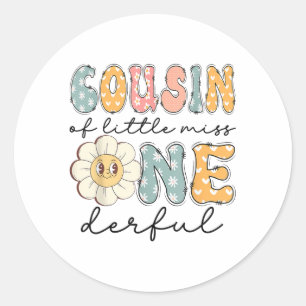 Cousin Of Little Miss Onederful 1st Birthday Girl Classic Round Sticker