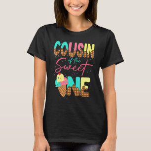 Cousin of One Sweet Ice Cream Family 1st Birthday T-Shirt