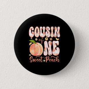 Cousin of one sweet peach 1st birthday girl party 6 cm round badge