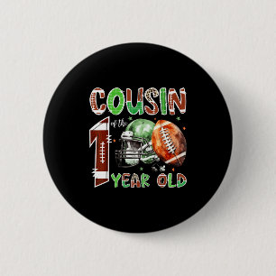 Cousin Of The 1 Year Old Football 1st Birthday Boy 6 Cm Round Badge