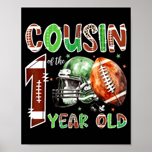 Cousin Of The 1 Year Old Football 1st Birthday Boy Poster (Front)