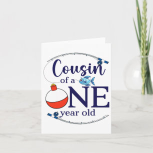 Cousin Of The Big One Fishing Boy First Birthday O Card